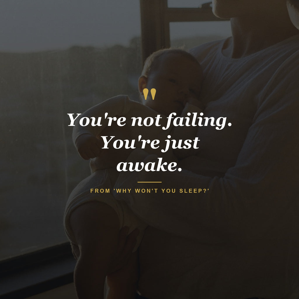 You're not failing. You're just awake.