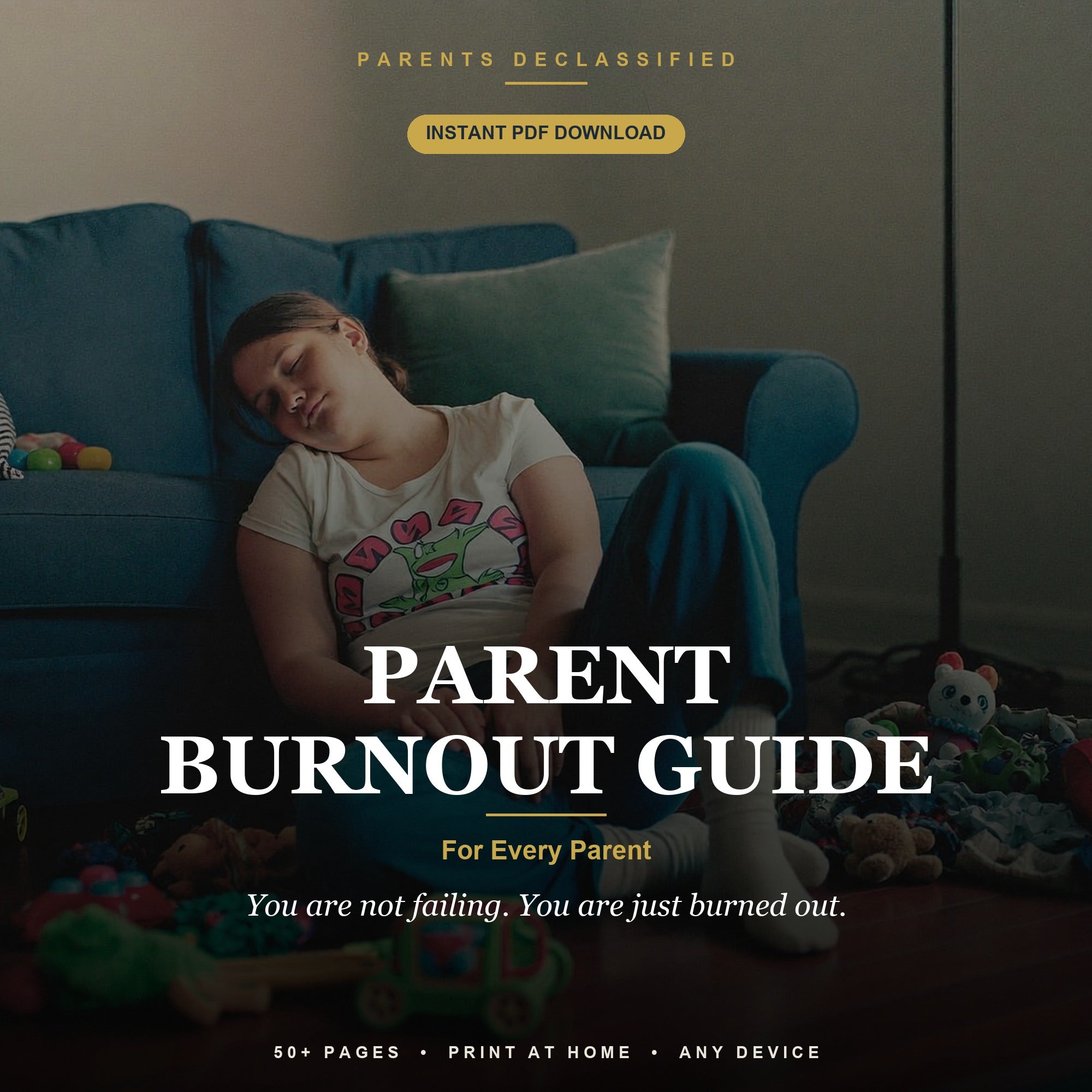 Parent Burnout Guide cover — you're not failing, you're just touched-out